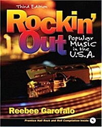 Rockin Out : Popular Music in the United States of America (Package, 3 Rev ed)