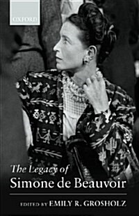 The Legacy of Simone De Beauvoir (Hardcover)