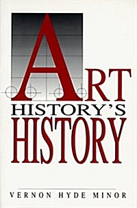 Art Historys History (Paperback)