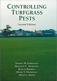 Controlling Turfgrass Pests (Hardcover, 2 Rev ed)