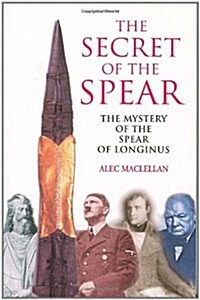 The Secret of the Spear (Paperback, Main)