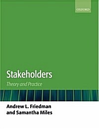 Stakeholders : Theory and Practice (Hardcover)