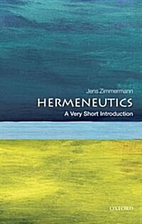 Hermeneutics: A Very Short Introduction (Paperback)