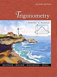 Trigonometry : Graphs & Models (Hardcover)