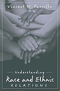 Understanding Race and Ethnic Relations (Paperback)