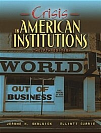 Crisis in American Institutions (Paperback, 12 Rev ed)