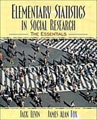 Elementary Statistics in Social Research : The Essentials (Paperback)