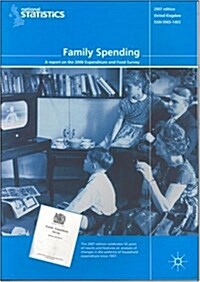 Family Spending : A Report on the 2006 Expenditure and Food Survey (Paperback, 50th anniversary edition)