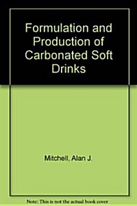 FORMULATION AND PRODUCTION OF CARBONATE (Hardcover)