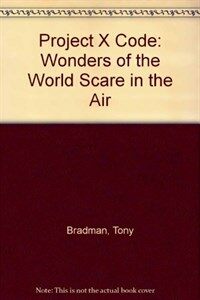 Project X Code: Wonders of the World Scare in the Air (Paperback)