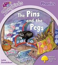 Oxford Reading Tree: Level 1+: More Songbirds Phonics : The Pins and the Pegs (Paperback)