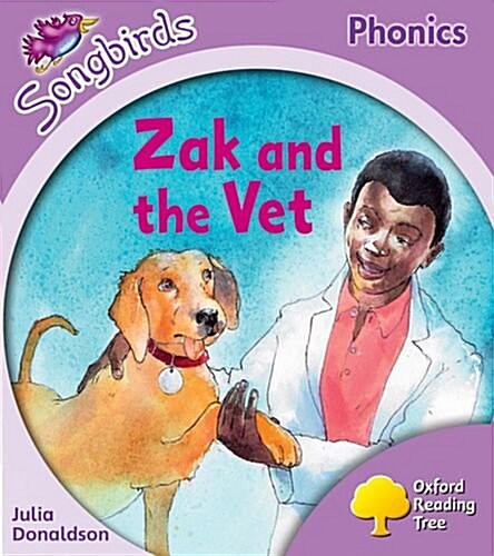 Oxford Reading Tree Songbirds Phonics: Level 1+: Zak and the Vet (Paperback)