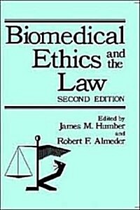 BIOMEDICAL ETHICS AND THE LAW (Hardcover)