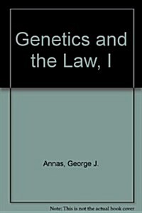 GENETICS AND THE LAW (Hardcover)