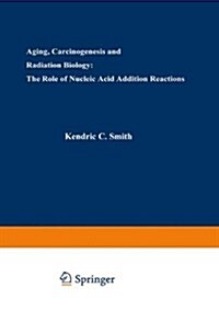 AGING CARCINOGENESIS AND RADIATION BI (Hardcover)