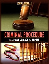 Criminal Procedure : From First Contact to Appeal (Hardcover)