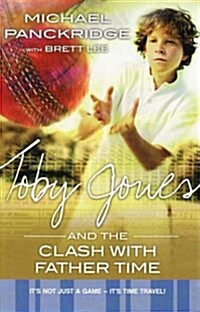 Toby Jones and the Clash with Father Time (Paperback)
