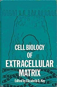 CELL BIOLOGY OF EXTRACELLULAR MATRIX (Hardcover)