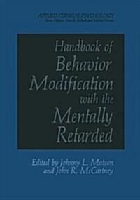 HANDBOOK OF BEHAVIOR MODIFICATION WITH (Hardcover)