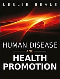 Human Disease and Health Promotion (Paperback)