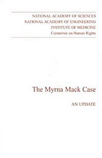 The Myrna Mack Case: An Update (Paperback)