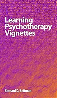 Learning Psychotherapy Vignettes (Video)