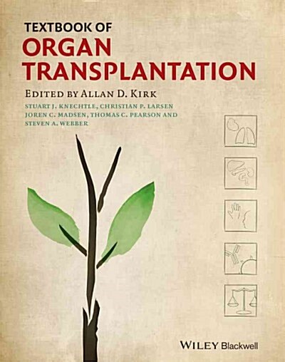 Textbook of Organ Transplantation (Hardcover)