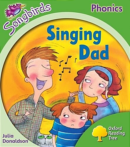 Oxford Reading Tree Songbirds Phonics: Level 2: Singing Dad (Paperback)