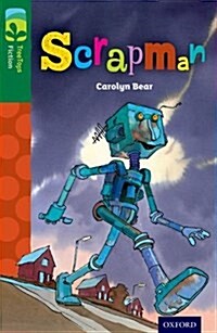 Oxford Reading Tree Treetops Fiction: Level 12: Scrapman (Paperback)