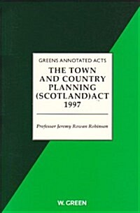 Town and Country Planning (Scotland) Act 1997 (Paperback)