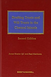Drafting Trusts and Will Trusts in the Channel Islands (Package, 2 ed)