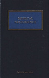 Medical Negligence (Hardcover, 5 ed)