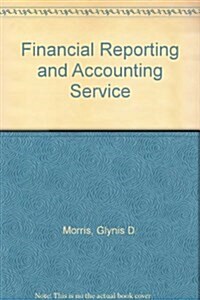 Financial Reporting and Accounting Service (Loose-leaf)
