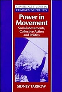 Power in Movement : Social Movements, Collective Action and Politics (Paperback)