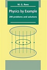 Physics by Example : 200 Problems and Solutions (Hardcover)