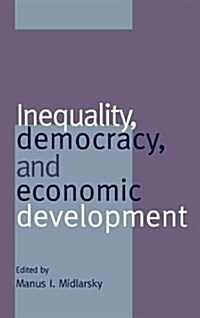 Inequality, Democracy, and Economic Development (Hardcover)