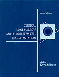 [중고] Clinical Bone Marrow and Blood Stem Cell Transplantation (Hardcover)