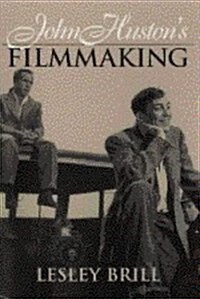 John Hustons Filmmaking (Hardcover)