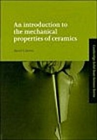 An Introduction to the Mechanical Properties of Ceramics (Hardcover)