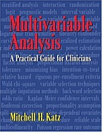 Multivariable Analysis : A Practical Guide for Clinicians (Paperback)