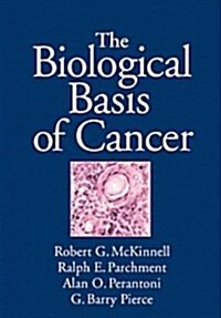 The Biological Basis of Cancer (Paperback)
