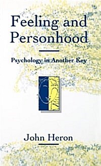 Feeling and Personhood : Psychology in Another Key (Hardcover)