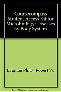 Coursecompass Student Access Kit for Microbiology : Diseases by Body System (Paperback)