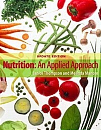 Nutrition : An Applied Approach (Paperback)