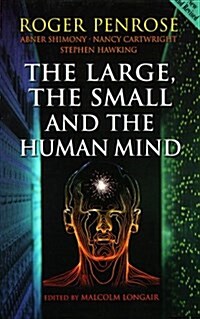 The Large, the Small and the Human Mind (Paperback)