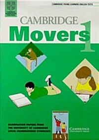 Cambridge Movers 1 Students Book : Examination Papers from the University of Cambridge Local Examinations Syndicate (Paperback, Student ed)