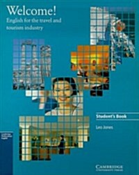 [중고] Welcome Student‘s book : English for the Travel and Tourism Industry (Paperback)