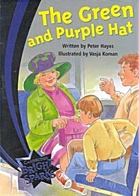 Bright Sparks: The Green and Purple Hat (Paperback)