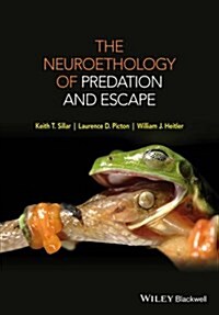 The Neuroethology of Predation and Escape (Paperback)