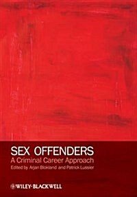 Sex Offenders: A Criminal Career Approach (Paperback)